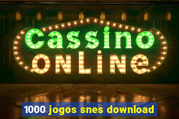 1000 jogos snes download